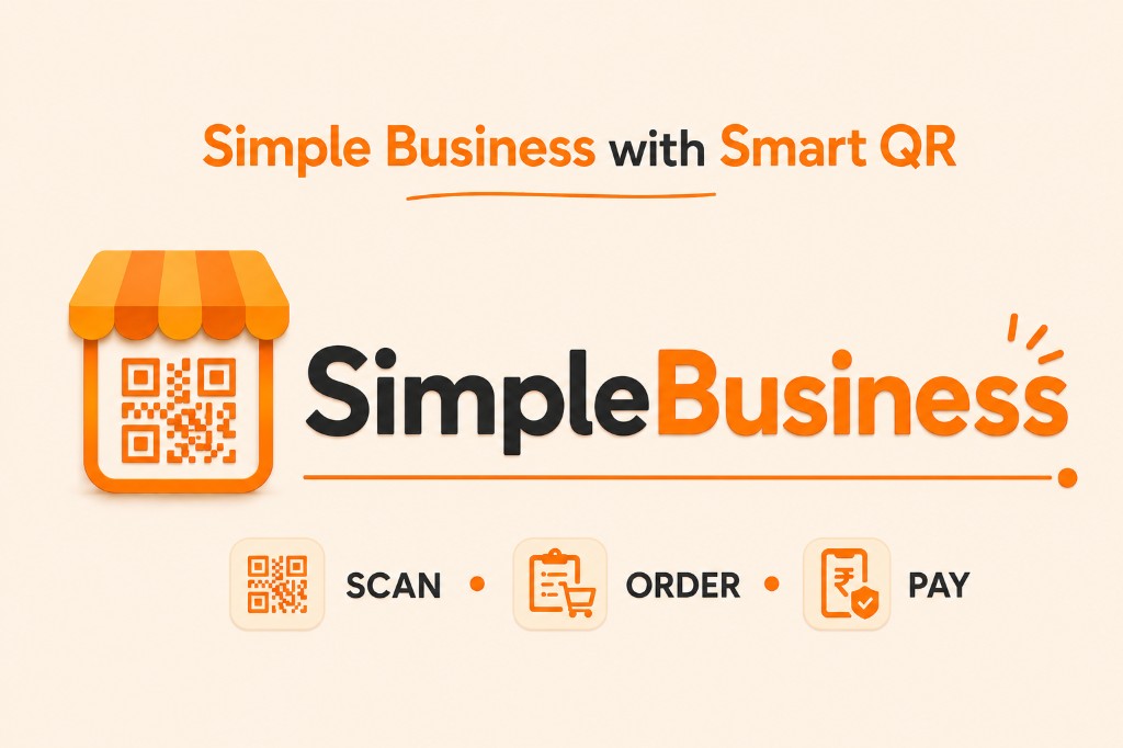 Simple Business with Smart QR — Scan, Order, Pay